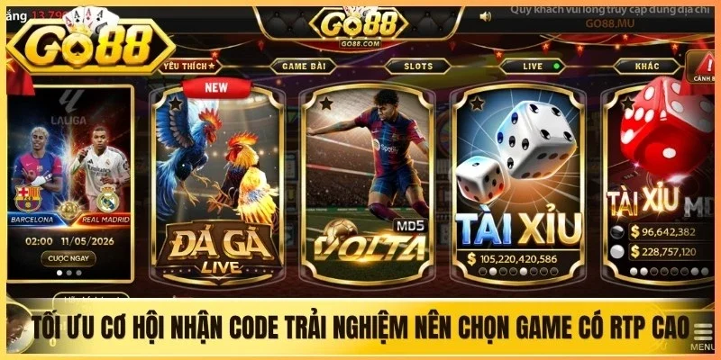 Để tối ưu cơ hội nhận code trải nghiệm anh em nên chọn game có RTP cao